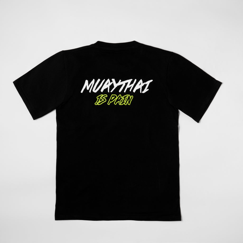 Muay Thai is Pain Tee - Green